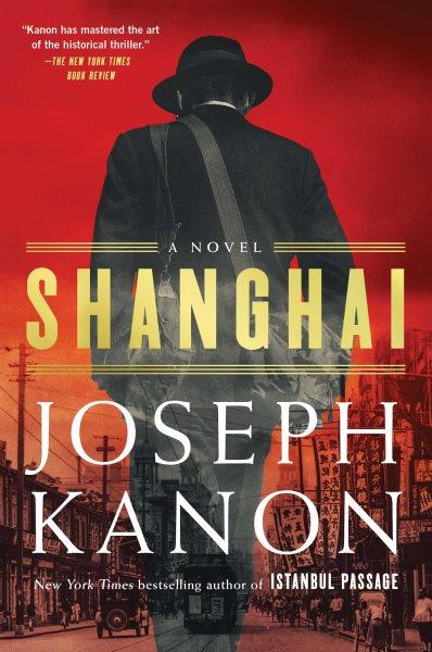 Shanghai A Novel.