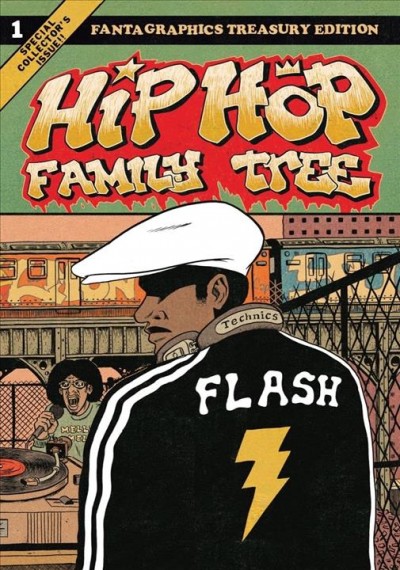 Hip Hop Family Tree Book 1: 1975 1981 [electronic resource] / powered by Library Pass.