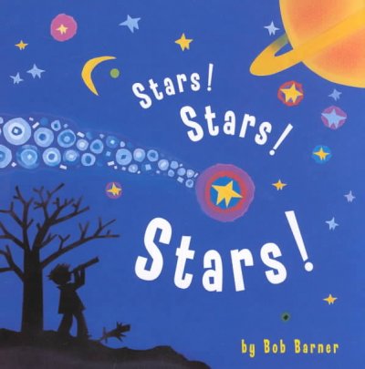 Stars! Stars! Stars! / by Bob Barner.
