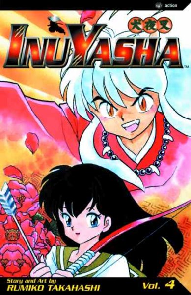 Inu Yasha. Volume 4 / story and art by Rumiko Takahashi ; [English adaptation by Gerard Jones].