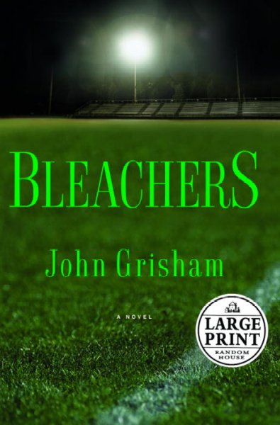 Bleachers / John Grisham.