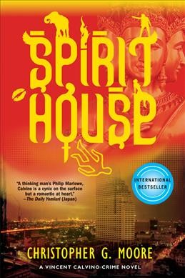 Spirit house : a novel / by Christopher G. Moore.