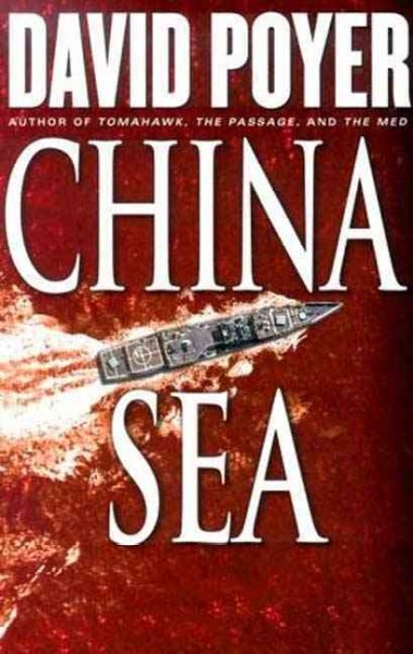 China Sea / David Poyer.
