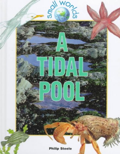 A tidal pool / Philip Steele.