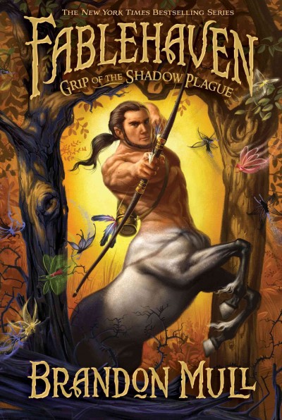 Fablehaven. [Book three], Grip of the shadow plague / Brandon Mull ; illustrated by Brandon Dorman.