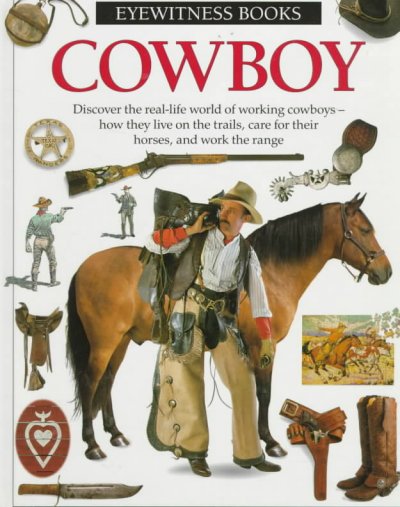 Cowboy / written by David H. Murdoch ; photographed by George Brightling.