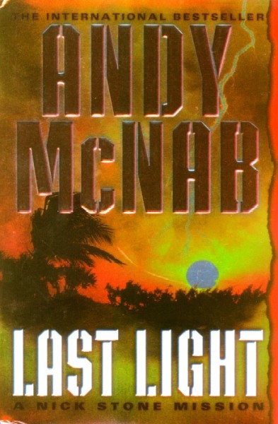 The last light / Andy McNab.