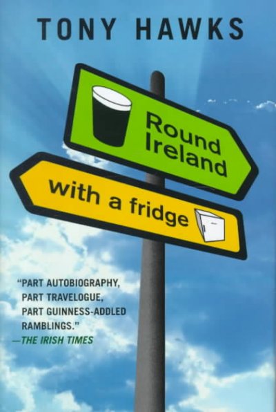Round Ireland with a fridge / Tony Hawks.