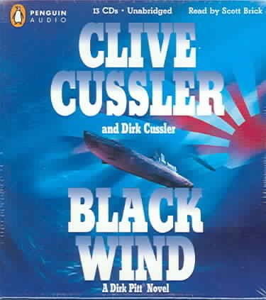 Black wind [sound recording] / Clive Cussler and Dirk Cussler.