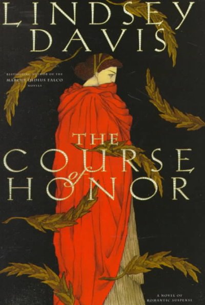 The course of honour / Lindsey Davis.