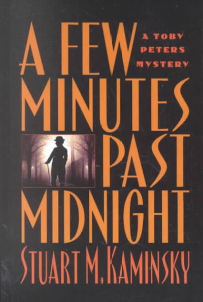A few minutes past midnight [text (large print)] : a Toby Peters mystery / Stuart M. Kaminsky.