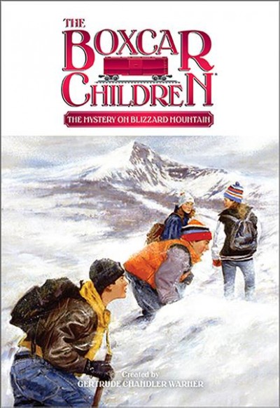 The mystery on Blizzard Mountain / created by Gertrude Chandler Warner ; illustrated by Hodges Soileau.