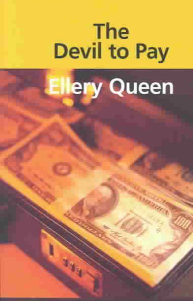 The devil to pay / Ellery Queen.