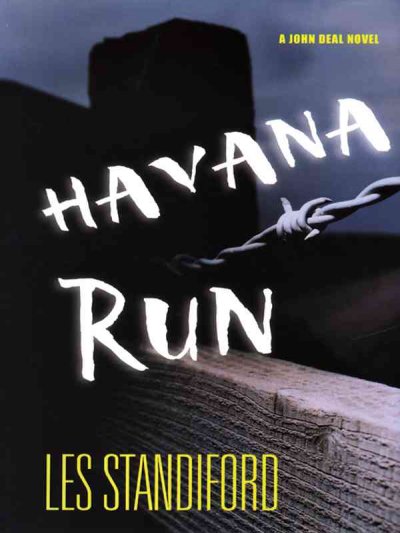 Havana run [text (large print)] / Les Standiford.