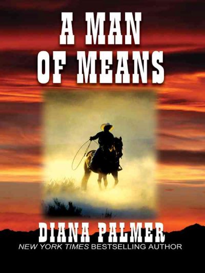 A man of means / Diana Palmer.