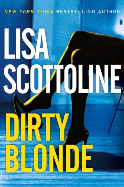 Dirty Blonde  [sound recording] / Lisa Scottoline.