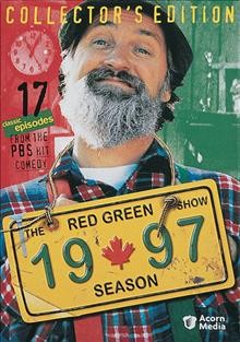 The Red Green show. 1997 season [videorecording] / produced in association with VTV Canada Inc.