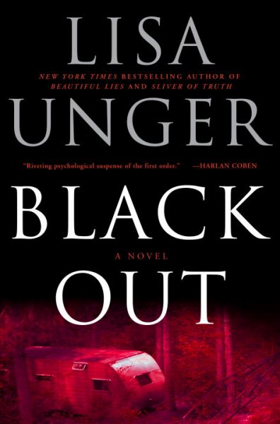 Black out : a novel / Lisa Unger.