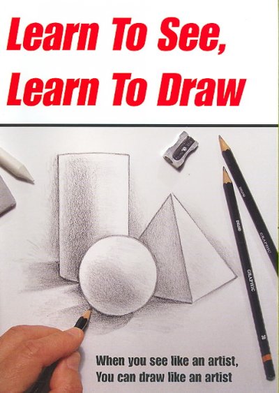 Learn to see, learn to draw [videorecording].