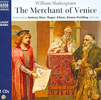 The merchant of Venice [sound recording] / William Shakespeare.