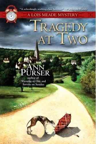 Tragedy at two / Ann Purser.