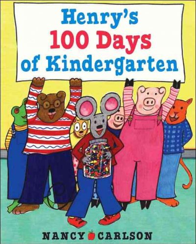 Henry's 100 days of kindergarten / by Nancy Carlson.