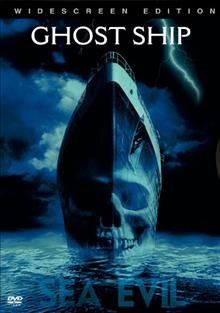 Ghost ship [videorecording] / Dark Castle Entertainment ; produced by Joel Silver, Robert Zemeckis, Gilbert Adler ; directed by Steve Beck ; screenplay, Mark  Hanlon, John Pogue.
