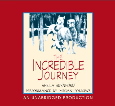 The incredible journey [sound recording] / Sheila Burnford.