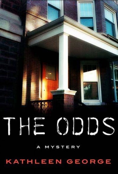 The odds / Kathleen George.