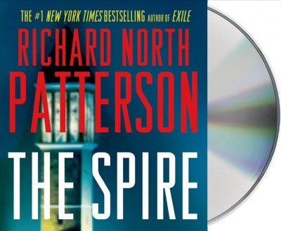 The Spire [sound recording] / Richard North Patterson.