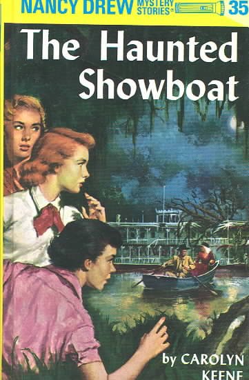 The haunted showboat : 35 / by Carolyn Keene.