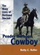 Go to record Pender Harbour cowboy : the many lives of Bertrand Sinclair