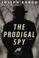 The prodigal spy  Cover Image