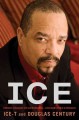 Go to record Ice : a memoir of gangster life and redemption : from Sout...