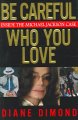 Go to record Be careful who you love : inside the Michael Jackson case