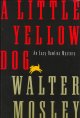 Go to record A little yellow dog : an Easy Rawlins mystery