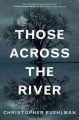 Those across the river  Cover Image