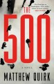 The 500 : a novel  Cover Image