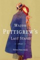 Major Pettigrew's last stand a novel  Cover Image