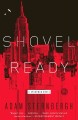 Shovel ready : a novel  Cover Image