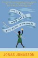 The girl who saved the King of Sweden : a novel  Cover Image