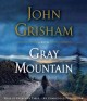 Gray Mountain a novel  Cover Image