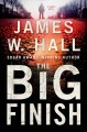 The big finish : a Thorn novel  Cover Image