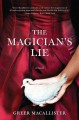 The magician's lie : a novel  Cover Image