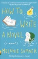 Go to record How to write a novel : a novel
