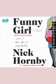 Funny girl : [a novel]  Cover Image