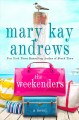 The weekenders : a novel  Cover Image