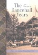 Go to record The dancehall years : a novel