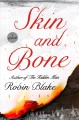 Skin and bone : a mystery  Cover Image
