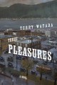 Go to record The three pleasures : Kuroshio : a novel